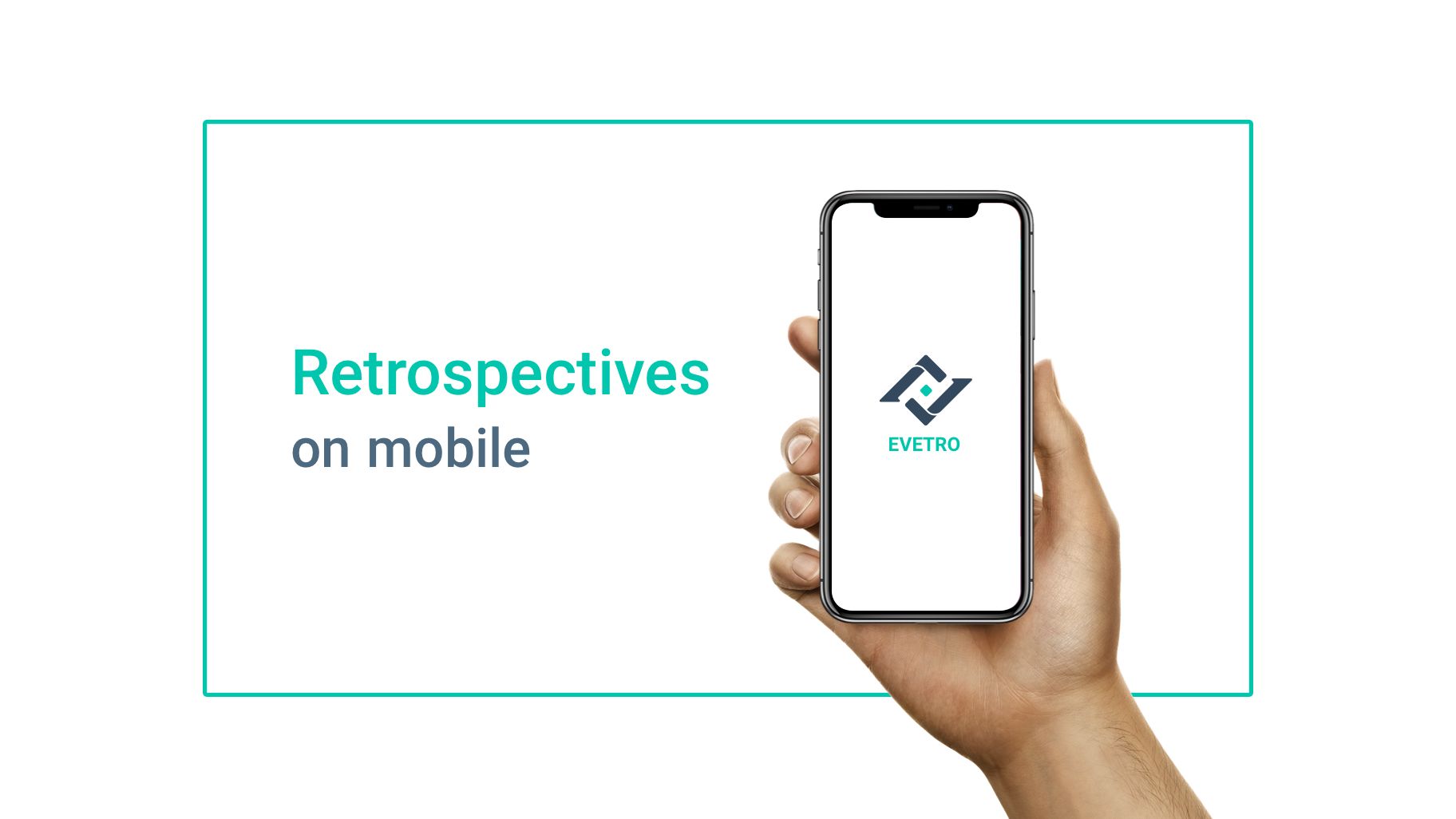 Run retrospectives with your mobile device