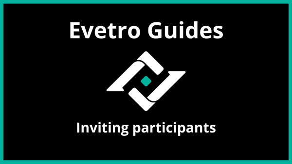 Evetro v2.0.3 - Inviting participants
